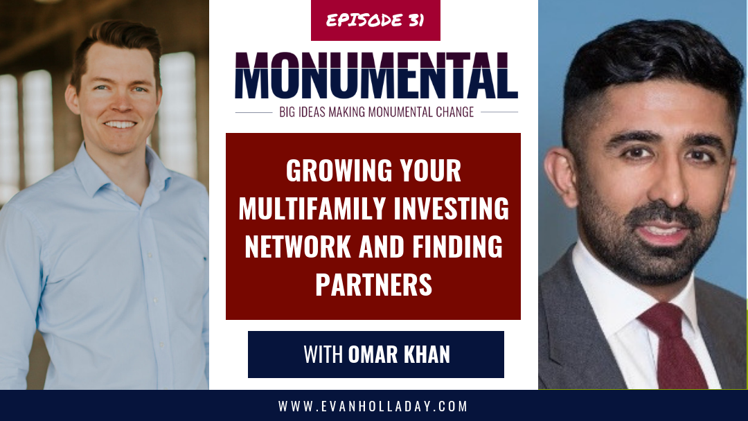 Growing Your Multifamily Investing Network and Finding Partners with Omar Khan