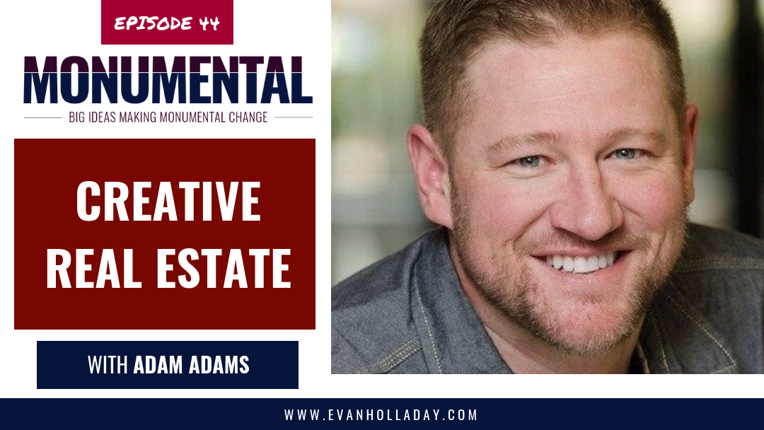 Creative Real Estate  with Adam Adams
