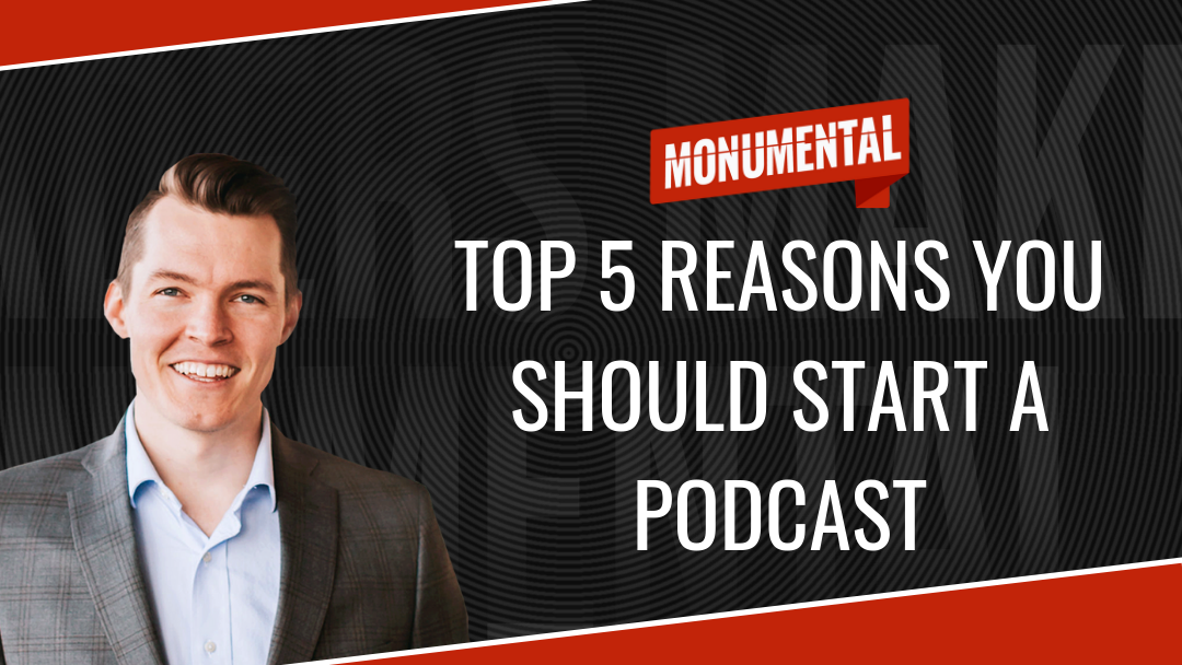 Top 5 Reasons You Should Start A Podcast – Evan Holladay