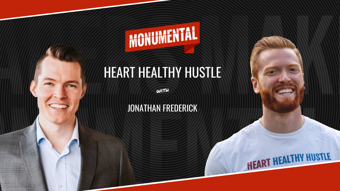 Heart Healthy Hustle with Jonathan Frederick