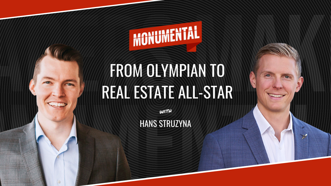 From Olympian to Real Estate All-Star with Hans Struzyna