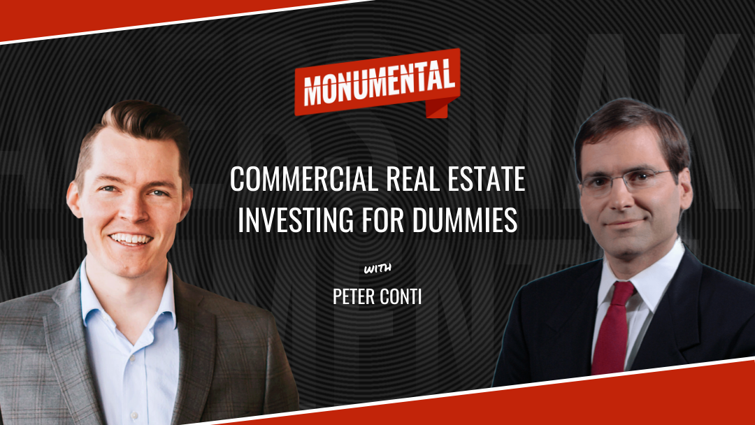 Commercial Real Estate Investing for Dummies with Peter Conti